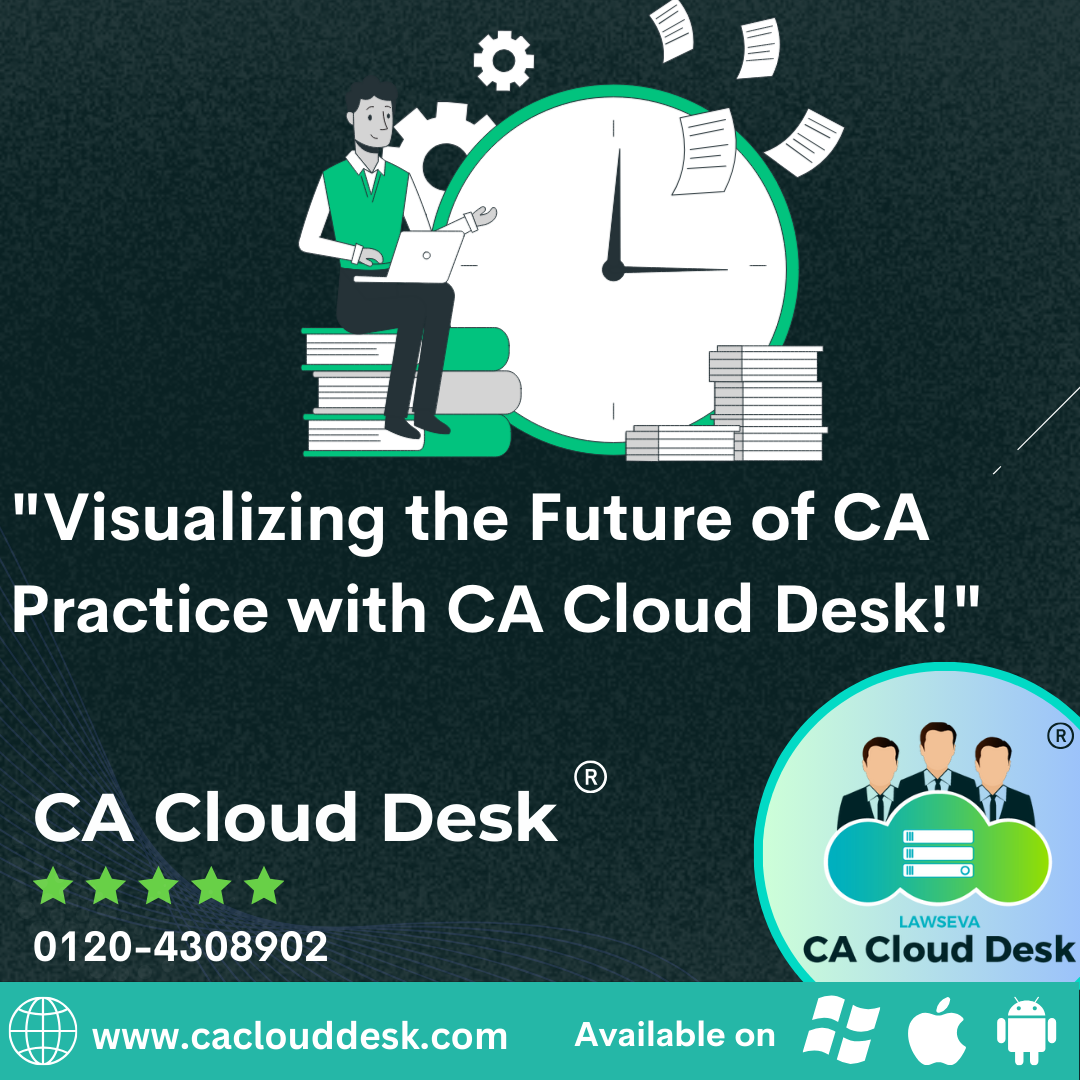 Digital interface of CA Cloud Desk software, showcasing tools for modern chartered accountancy practices.