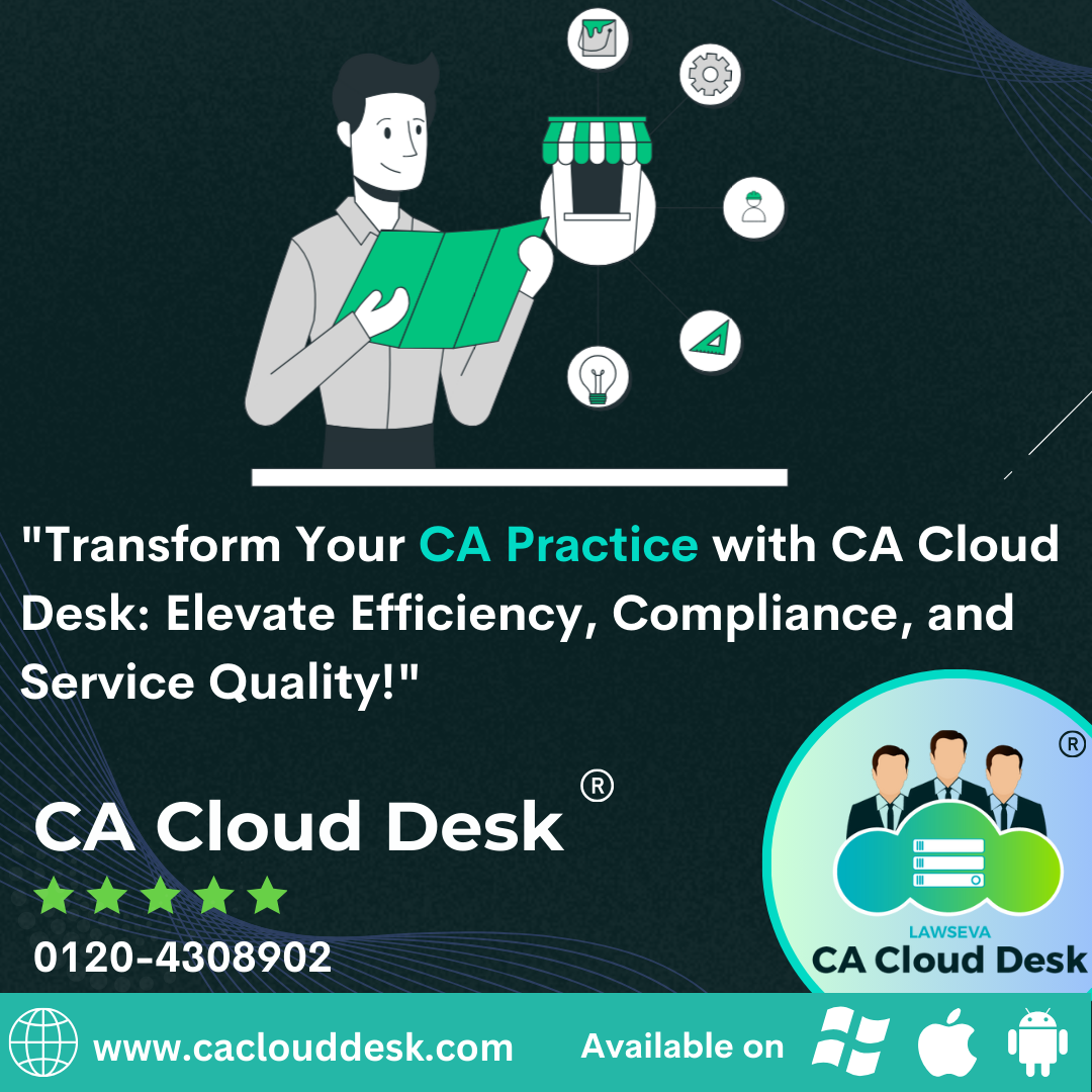CA Cloud Desk - Elevate Your CA Practice