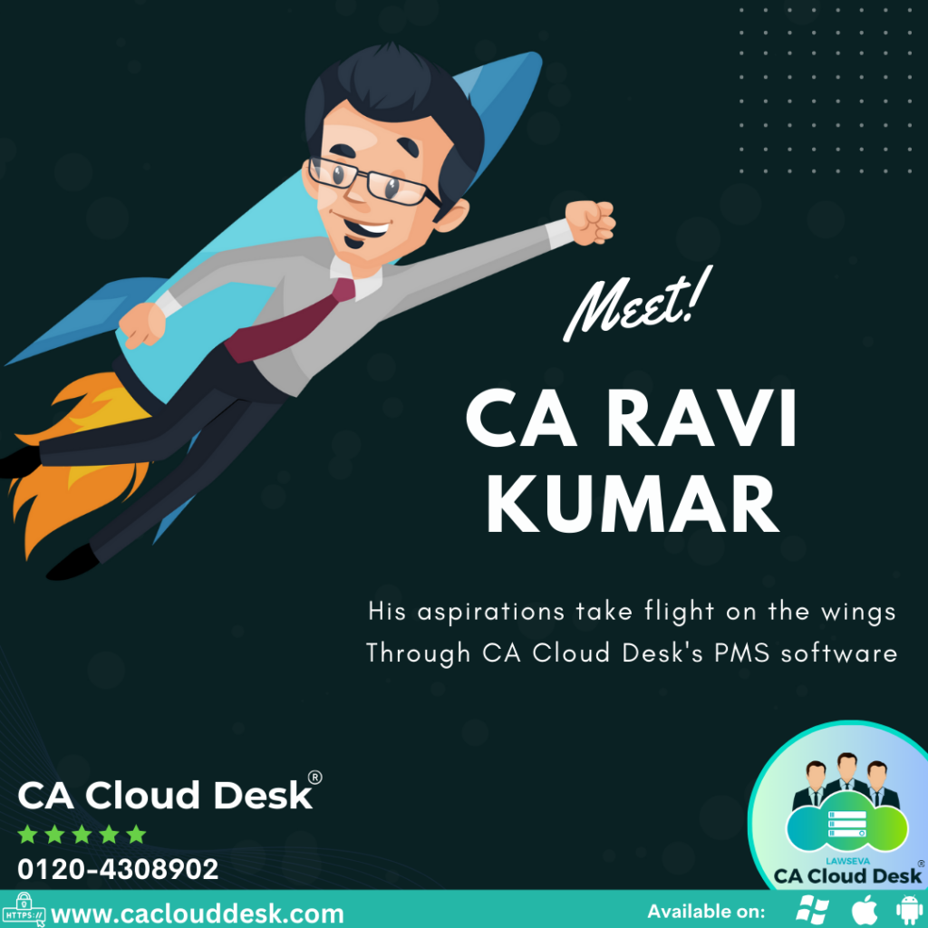 Discover how CA Cloud Desk's PMS software can revolutionize your chartered accountancy practice. Streamline tasks, enhance collaboration, and soar to new heights with CA Ravi Kumar's preferred choice.
